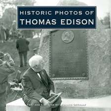 Historic Photos of Thomas Edison