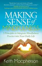 Making Sense of Mindfulness