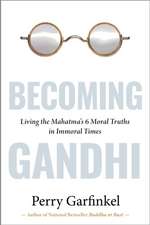 Becoming Gandhi