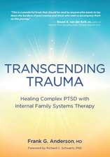 Transcending Trauma