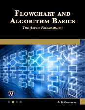 Flowchart and Algorithm Basics: The Art of Programming