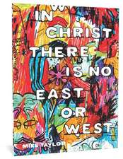 In Christ There Is No East or West