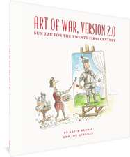 The Art of War, Version 2.0: Sun Tzu for the Twenty-First Century