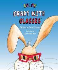 Color Grady W/Glasses