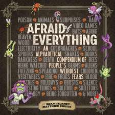 Afraid of Everything