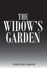 WIDOWS GARDEN