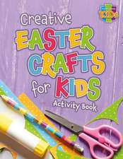 Creative Easter Crafts for Kids