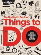 Highlights Book of Things to Do, The