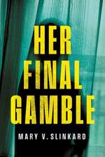 Her Final Gamble