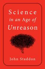 Science in an Age of Unreason