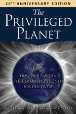 The Privileged Planet (20th Anniversary Edition)