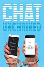 Gadsden, C: Chat Unchained