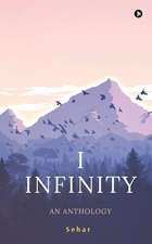 I Infinity: An Anthology