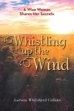 Whistling Up the Wind