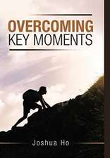 Overcoming Key Moments