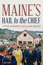 Maine's Hail to the Chief