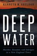 Deep Water