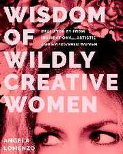 Wisdom of Wildly Creative Women