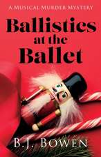 Ballistics at the Ballet