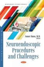 Neuroendoscopic Procedures and Challenges