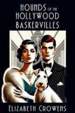 Hounds of the Hollywood Baskervilles