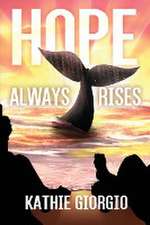 Hope Always Rises