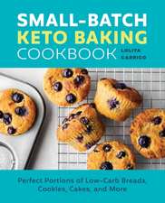 Small-Batch Keto Baking Cookbook