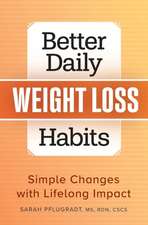 Better Daily Weight Loss Habits