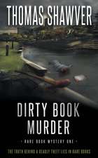 Dirty Book Murder: A Bibliomystery Thriller