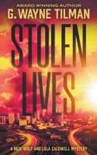 Stolen Lives: A Nick Wolf and Lola Caldwell Mystery