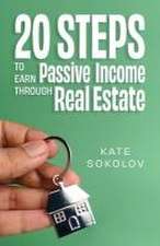 20 Steps to Earn Passive Income Through Real Estate