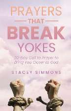 Prayers that Break Yokes