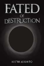 Fated of Destruction