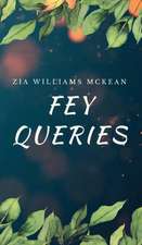 Fey Queries