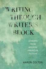 Writing Through Writer's Block: Lessons from Modern American Fiction
