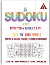 A Sudoku A Day Gives You... A Sudoku A Day!