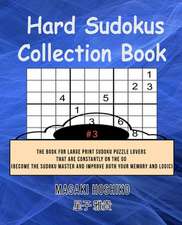 Hard Sudokus Collection Book #3