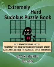 Extremely Hard Sudokus Puzzle Book #3