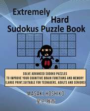 Extremely Hard Sudokus Puzzle Book #8