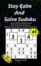 Stay Calm And Solve Sudoku #3