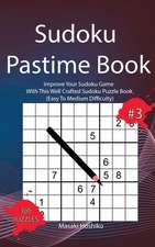 Sudoku Pastime Book #3