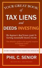 Your Great Book Of Tax Liens And Deeds Investing