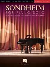 Sondheim for Piano Solo: 16 Iconic Songs Arranged by Phillip Keveren