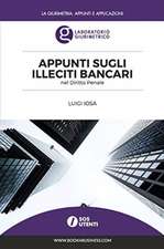 Iosa, L: Appunti sugli illeciti bancari nel Diritto Penale