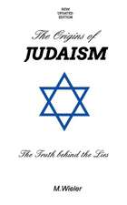 The Origins of Judaism - Updated