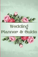 Wedding Planner and Guide