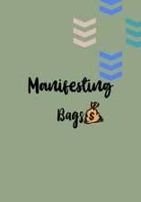 Manifesting Bag