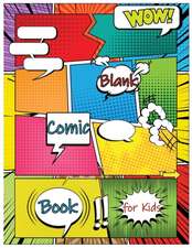 Blank Comic Book for Kids