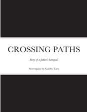 CROSSING PATHS