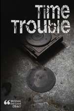 Time Trouble
